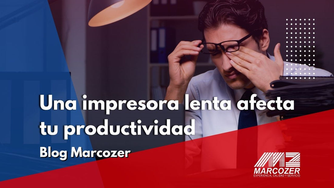 Una impresora lenta afecta la productividad de la empresa