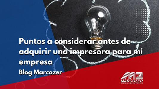 Puntos a considerar antes de adquirir una impresora para mi empresa